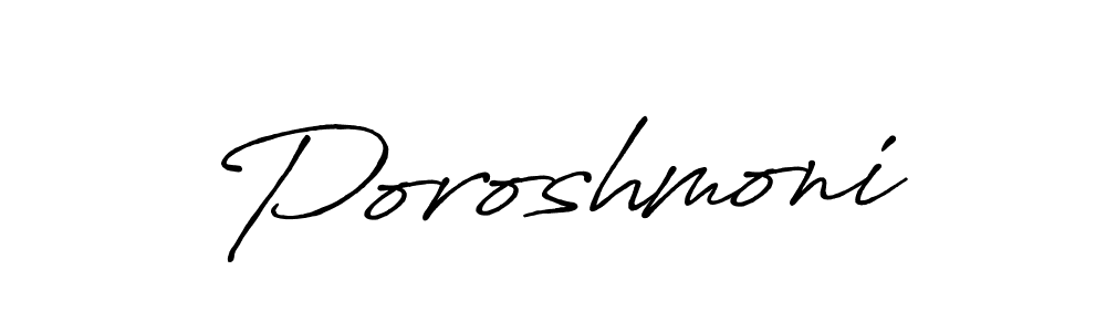Poroshmoni stylish signature style. Best Handwritten Sign (Antro_Vectra_Bolder) for my name. Handwritten Signature Collection Ideas for my name Poroshmoni. Poroshmoni signature style 7 images and pictures png