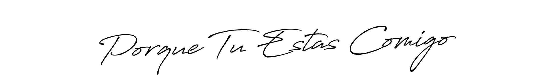 See photos of Porque Tu Estas Comigo official signature by Spectra . Check more albums & portfolios. Read reviews & check more about Antro_Vectra_Bolder font. Porque Tu Estas Comigo signature style 7 images and pictures png