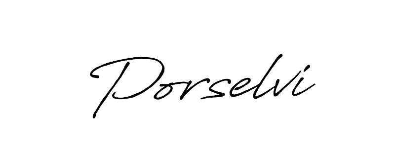 How to make Porselvi signature? Antro_Vectra_Bolder is a professional autograph style. Create handwritten signature for Porselvi name. Porselvi signature style 7 images and pictures png