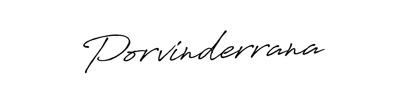 How to make Porvinderrana signature? Antro_Vectra_Bolder is a professional autograph style. Create handwritten signature for Porvinderrana name. Porvinderrana signature style 7 images and pictures png