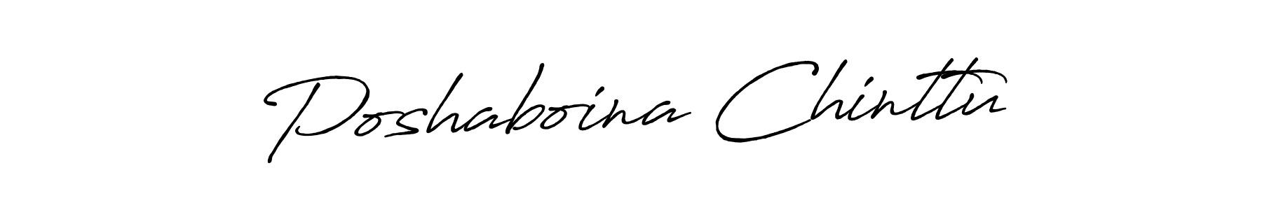 It looks lik you need a new signature style for name Poshaboina Chinttu. Design unique handwritten (Antro_Vectra_Bolder) signature with our free signature maker in just a few clicks. Poshaboina Chinttu signature style 7 images and pictures png