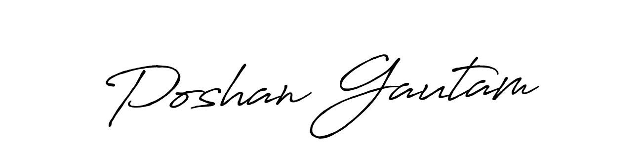 How to make Poshan Gautam signature? Antro_Vectra_Bolder is a professional autograph style. Create handwritten signature for Poshan Gautam name. Poshan Gautam signature style 7 images and pictures png