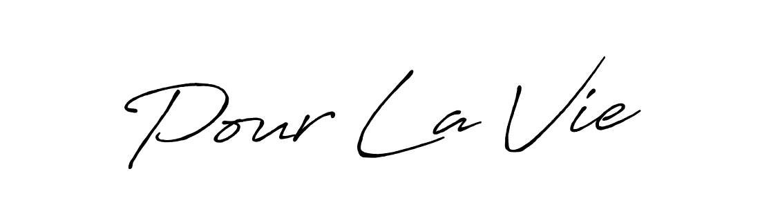 How to make Pour La Vie name signature. Use Antro_Vectra_Bolder style for creating short signs online. This is the latest handwritten sign. Pour La Vie signature style 7 images and pictures png