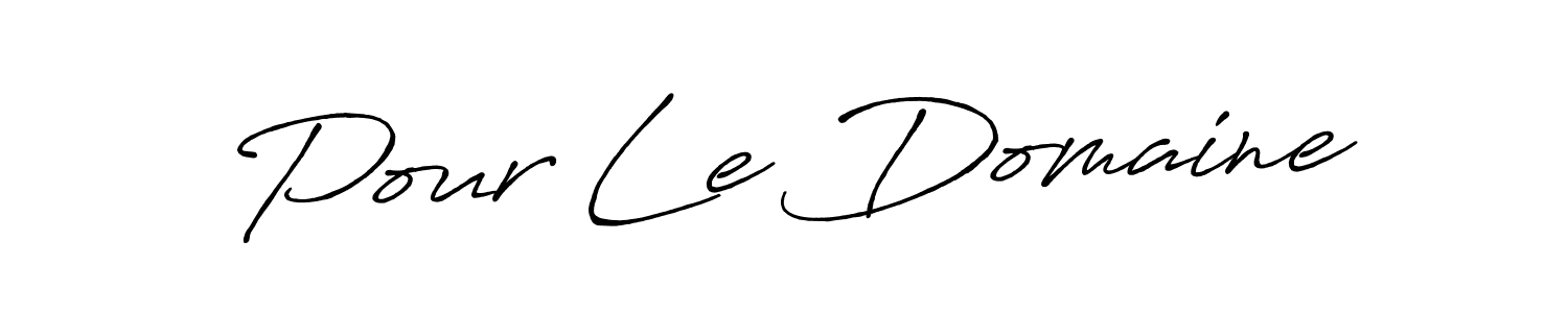 Also You can easily find your signature by using the search form. We will create Pour Le Domaine name handwritten signature images for you free of cost using Antro_Vectra_Bolder sign style. Pour Le Domaine signature style 7 images and pictures png