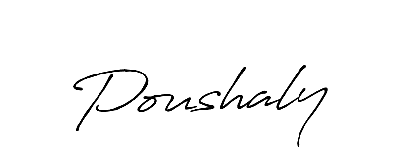 How to make Poushaly name signature. Use Antro_Vectra_Bolder style for creating short signs online. This is the latest handwritten sign. Poushaly signature style 7 images and pictures png