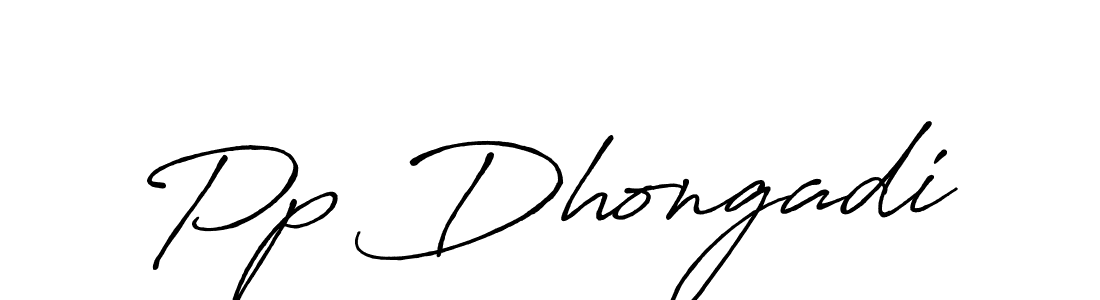Create a beautiful signature design for name Pp Dhongadi. With this signature (Antro_Vectra_Bolder) fonts, you can make a handwritten signature for free. Pp Dhongadi signature style 7 images and pictures png