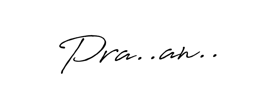 Make a beautiful signature design for name Pra..an... With this signature (Antro_Vectra_Bolder) style, you can create a handwritten signature for free. Pra..an.. signature style 7 images and pictures png