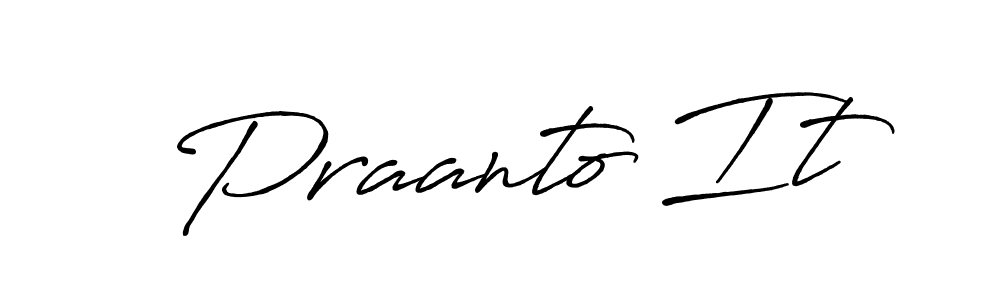 Also You can easily find your signature by using the search form. We will create Praanto It name handwritten signature images for you free of cost using Antro_Vectra_Bolder sign style. Praanto It signature style 7 images and pictures png