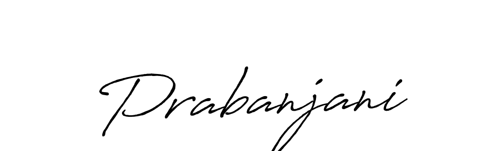 How to make Prabanjani signature? Antro_Vectra_Bolder is a professional autograph style. Create handwritten signature for Prabanjani name. Prabanjani signature style 7 images and pictures png