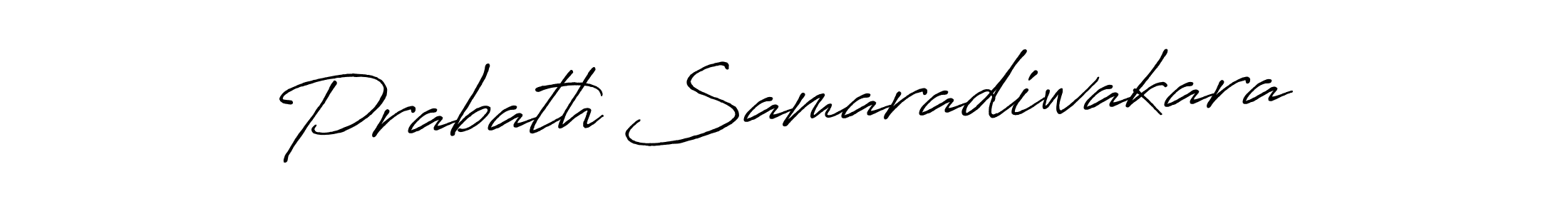 You should practise on your own different ways (Antro_Vectra_Bolder) to write your name (Prabath Samaradiwakara) in signature. don't let someone else do it for you. Prabath Samaradiwakara signature style 7 images and pictures png