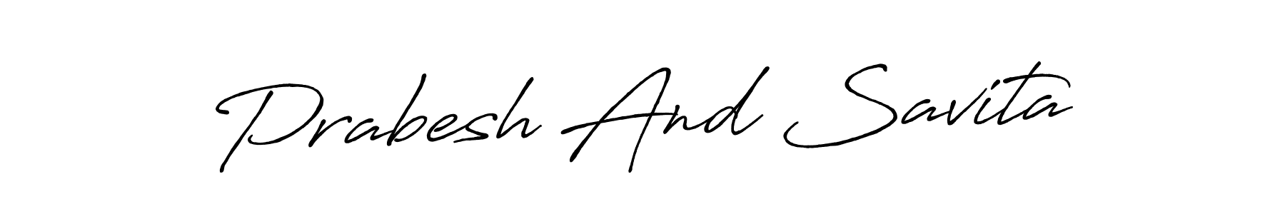 How to make Prabesh And Savita signature? Antro_Vectra_Bolder is a professional autograph style. Create handwritten signature for Prabesh And Savita name. Prabesh And Savita signature style 7 images and pictures png