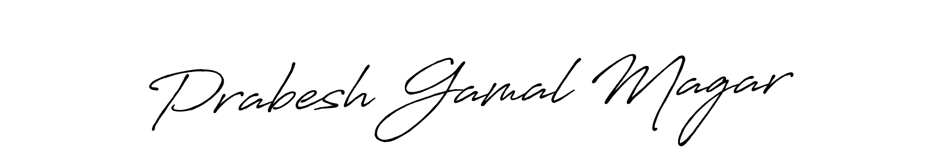 Make a beautiful signature design for name Prabesh Gamal Magar. With this signature (Antro_Vectra_Bolder) style, you can create a handwritten signature for free. Prabesh Gamal Magar signature style 7 images and pictures png