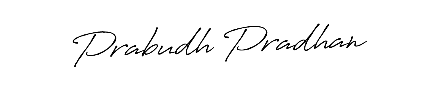 Use a signature maker to create a handwritten signature online. With this signature software, you can design (Antro_Vectra_Bolder) your own signature for name Prabudh Pradhan. Prabudh Pradhan signature style 7 images and pictures png