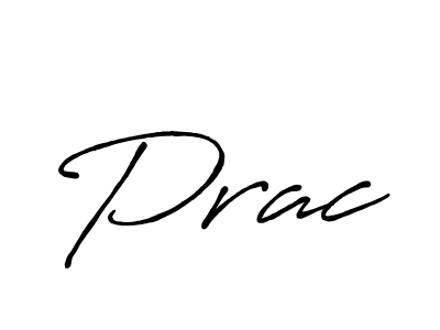 Also we have Prac name is the best signature style. Create professional handwritten signature collection using Antro_Vectra_Bolder autograph style. Prac signature style 7 images and pictures png