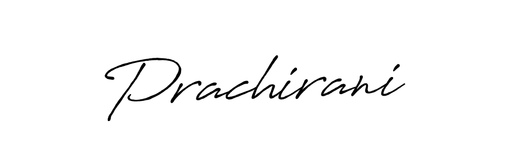 Prachirani stylish signature style. Best Handwritten Sign (Antro_Vectra_Bolder) for my name. Handwritten Signature Collection Ideas for my name Prachirani. Prachirani signature style 7 images and pictures png
