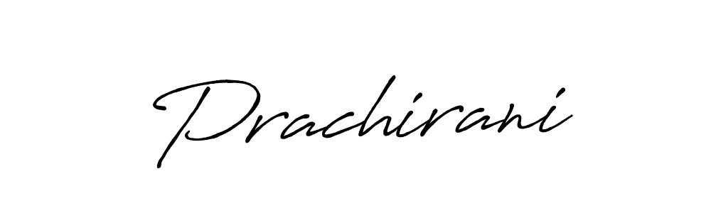 Prachirani stylish signature style. Best Handwritten Sign (Antro_Vectra_Bolder) for my name. Handwritten Signature Collection Ideas for my name Prachirani. Prachirani signature style 7 images and pictures png