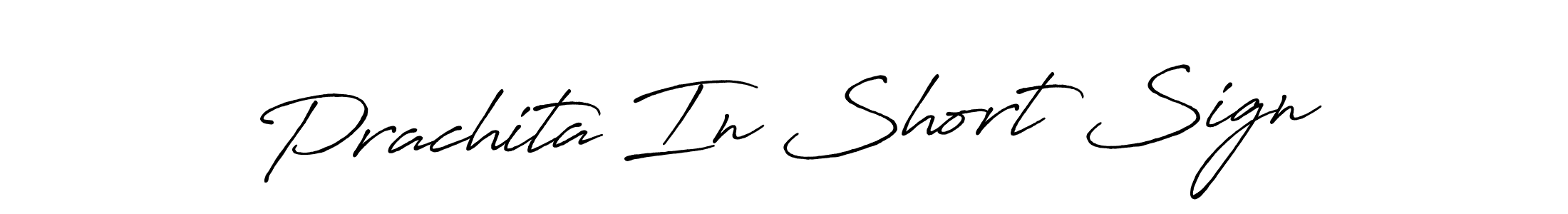 You should practise on your own different ways (Antro_Vectra_Bolder) to write your name (Prachita In Short Sign) in signature. don't let someone else do it for you. Prachita In Short Sign signature style 7 images and pictures png