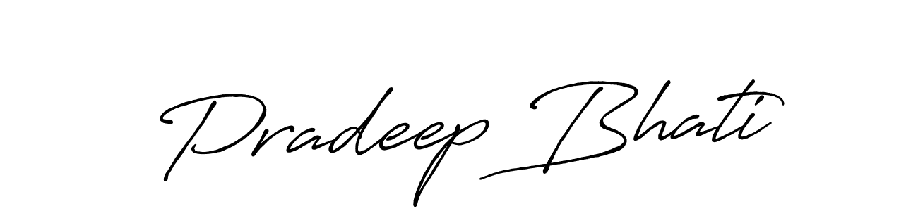 How to make Pradeep Bhati signature? Antro_Vectra_Bolder is a professional autograph style. Create handwritten signature for Pradeep Bhati name. Pradeep Bhati signature style 7 images and pictures png