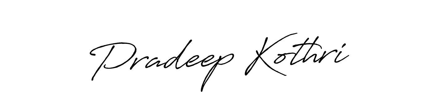 Design your own signature with our free online signature maker. With this signature software, you can create a handwritten (Antro_Vectra_Bolder) signature for name Pradeep Kothri. Pradeep Kothri signature style 7 images and pictures png