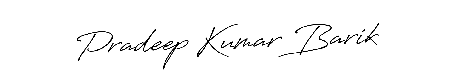 Design your own signature with our free online signature maker. With this signature software, you can create a handwritten (Antro_Vectra_Bolder) signature for name Pradeep Kumar Barik. Pradeep Kumar Barik signature style 7 images and pictures png