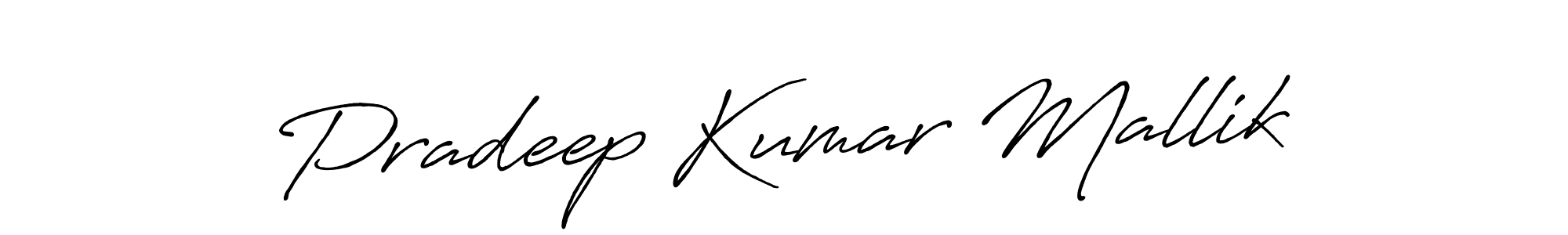Make a short Pradeep Kumar Mallik signature style. Manage your documents anywhere anytime using Antro_Vectra_Bolder. Create and add eSignatures, submit forms, share and send files easily. Pradeep Kumar Mallik signature style 7 images and pictures png