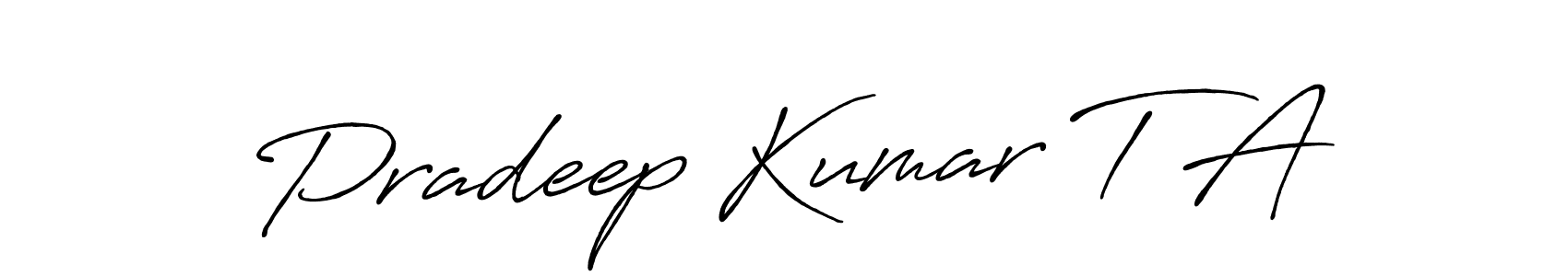 Antro_Vectra_Bolder is a professional signature style that is perfect for those who want to add a touch of class to their signature. It is also a great choice for those who want to make their signature more unique. Get Pradeep Kumar T A name to fancy signature for free. Pradeep Kumar T A signature style 7 images and pictures png