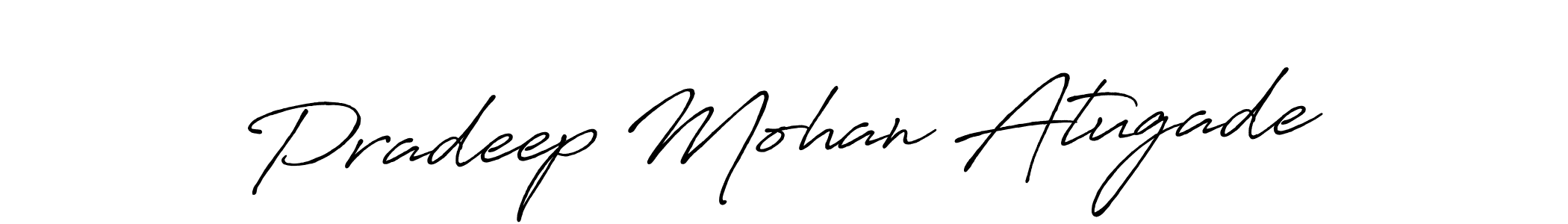 Make a beautiful signature design for name Pradeep Mohan Atugade. Use this online signature maker to create a handwritten signature for free. Pradeep Mohan Atugade signature style 7 images and pictures png