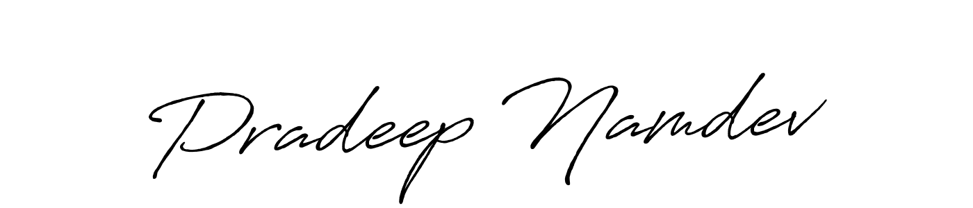 You should practise on your own different ways (Antro_Vectra_Bolder) to write your name (Pradeep Namdev) in signature. don't let someone else do it for you. Pradeep Namdev signature style 7 images and pictures png