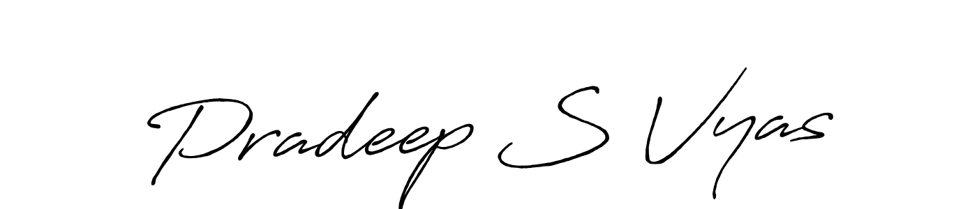 Use a signature maker to create a handwritten signature online. With this signature software, you can design (Antro_Vectra_Bolder) your own signature for name Pradeep S Vyas. Pradeep S Vyas signature style 7 images and pictures png