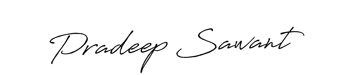 You should practise on your own different ways (Antro_Vectra_Bolder) to write your name (Pradeep Sawant) in signature. don't let someone else do it for you. Pradeep Sawant signature style 7 images and pictures png