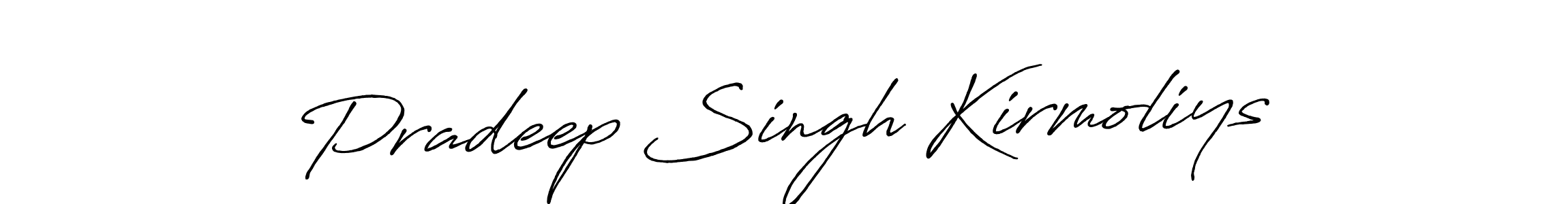 It looks lik you need a new signature style for name Pradeep Singh Kirmoliys. Design unique handwritten (Antro_Vectra_Bolder) signature with our free signature maker in just a few clicks. Pradeep Singh Kirmoliys signature style 7 images and pictures png