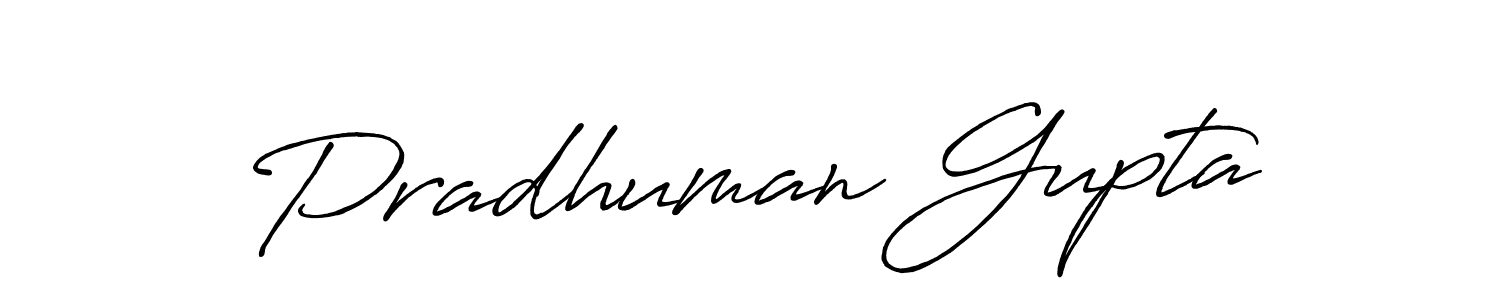 Create a beautiful signature design for name Pradhuman Gupta. With this signature (Antro_Vectra_Bolder) fonts, you can make a handwritten signature for free. Pradhuman Gupta signature style 7 images and pictures png