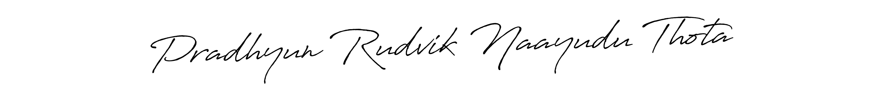 How to make Pradhyun Rudvik Naayudu Thota name signature. Use Antro_Vectra_Bolder style for creating short signs online. This is the latest handwritten sign. Pradhyun Rudvik Naayudu Thota signature style 7 images and pictures png