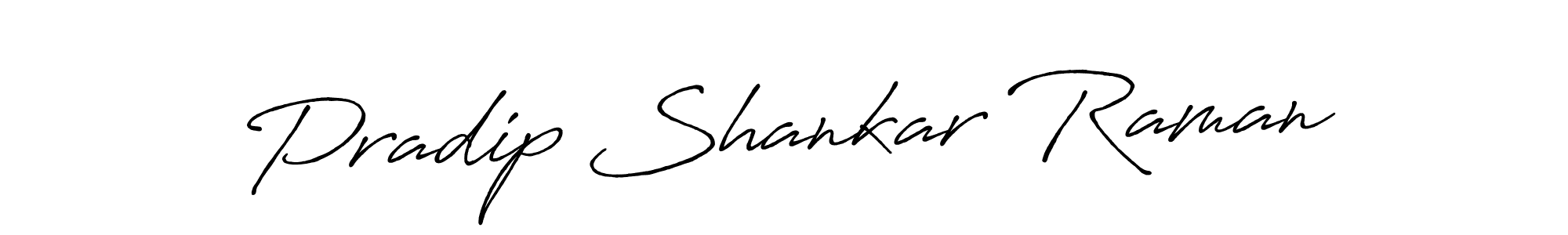 Design your own signature with our free online signature maker. With this signature software, you can create a handwritten (Antro_Vectra_Bolder) signature for name Pradip Shankar Raman. Pradip Shankar Raman signature style 7 images and pictures png