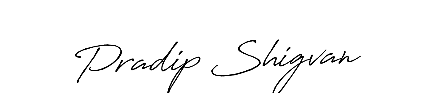 Create a beautiful signature design for name Pradip Shigvan. With this signature (Antro_Vectra_Bolder) fonts, you can make a handwritten signature for free. Pradip Shigvan signature style 7 images and pictures png