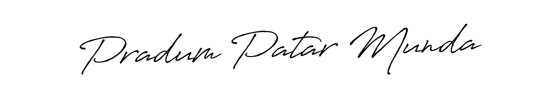 Make a short Pradum Patar Munda signature style. Manage your documents anywhere anytime using Antro_Vectra_Bolder. Create and add eSignatures, submit forms, share and send files easily. Pradum Patar Munda signature style 7 images and pictures png