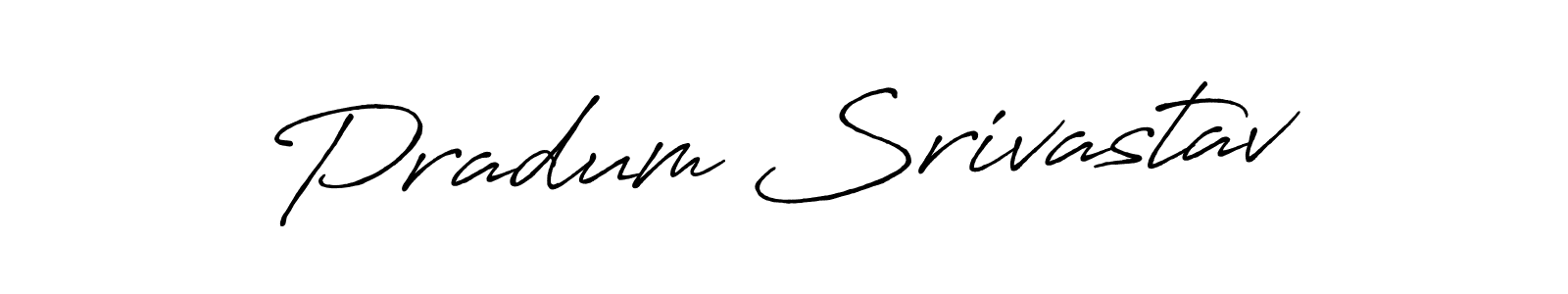 Create a beautiful signature design for name Pradum Srivastav. With this signature (Antro_Vectra_Bolder) fonts, you can make a handwritten signature for free. Pradum Srivastav signature style 7 images and pictures png