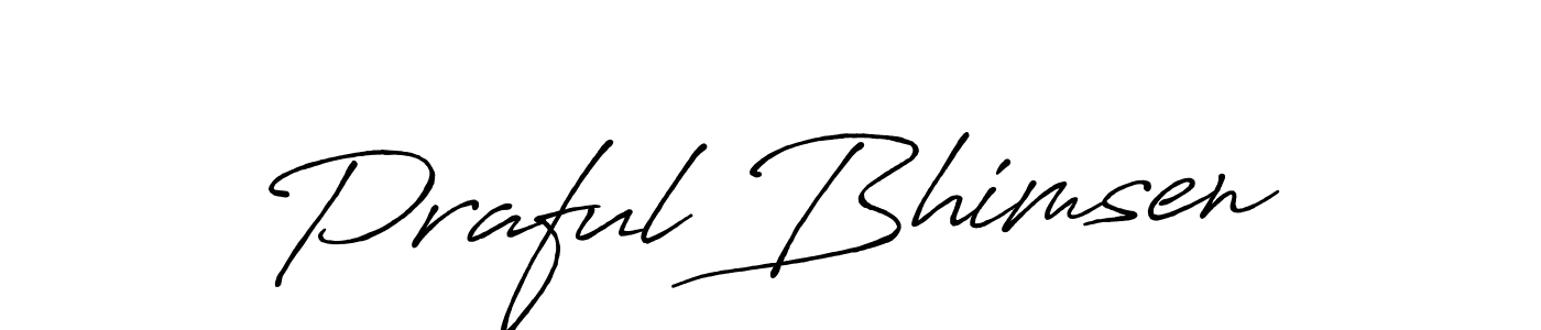 Antro_Vectra_Bolder is a professional signature style that is perfect for those who want to add a touch of class to their signature. It is also a great choice for those who want to make their signature more unique. Get Praful Bhimsen name to fancy signature for free. Praful Bhimsen signature style 7 images and pictures png