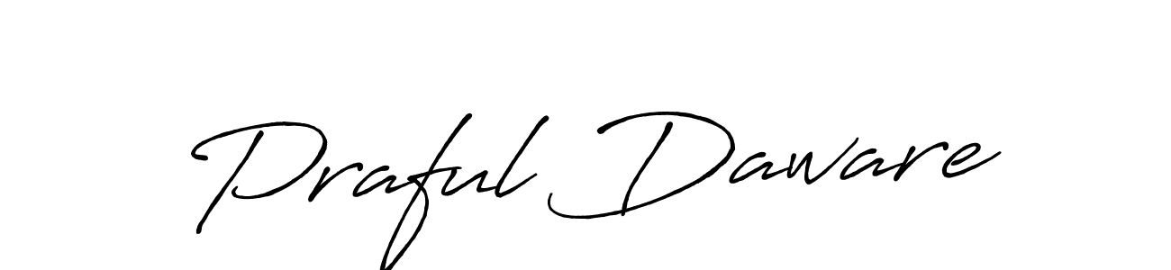 How to make Praful Daware name signature. Use Antro_Vectra_Bolder style for creating short signs online. This is the latest handwritten sign. Praful Daware signature style 7 images and pictures png