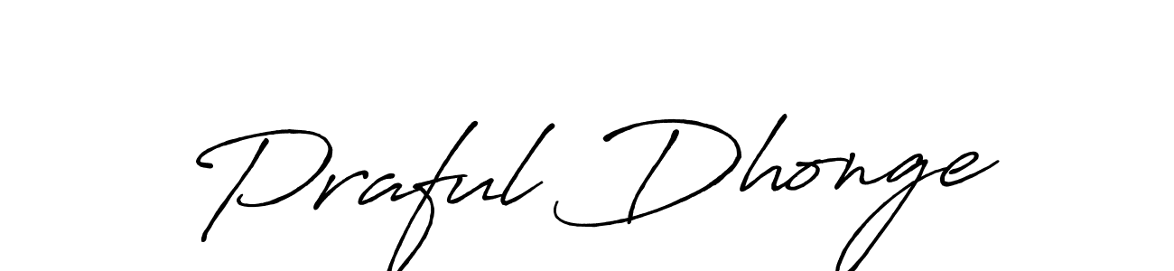 if you are searching for the best signature style for your name Praful Dhonge. so please give up your signature search. here we have designed multiple signature styles  using Antro_Vectra_Bolder. Praful Dhonge signature style 7 images and pictures png