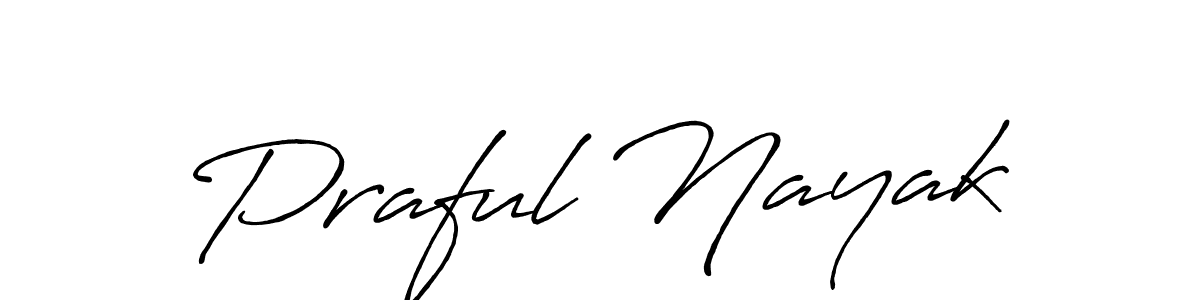 How to make Praful Nayak signature? Antro_Vectra_Bolder is a professional autograph style. Create handwritten signature for Praful Nayak name. Praful Nayak signature style 7 images and pictures png