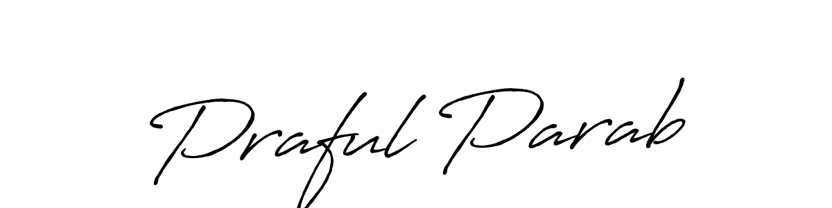 How to Draw Praful Parab signature style? Antro_Vectra_Bolder is a latest design signature styles for name Praful Parab. Praful Parab signature style 7 images and pictures png