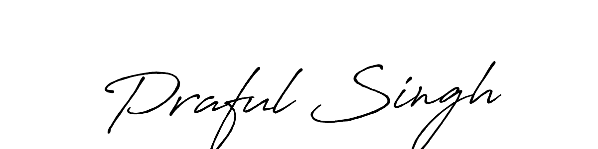Make a beautiful signature design for name Praful Singh. With this signature (Antro_Vectra_Bolder) style, you can create a handwritten signature for free. Praful Singh signature style 7 images and pictures png