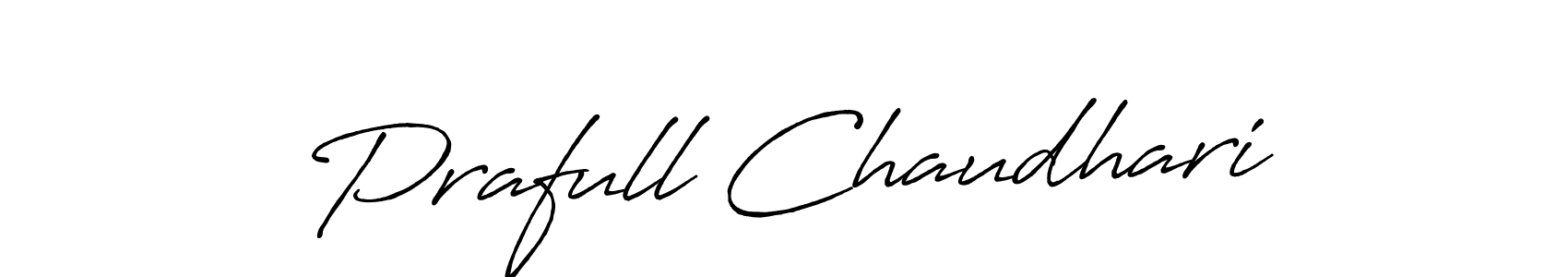 Antro_Vectra_Bolder is a professional signature style that is perfect for those who want to add a touch of class to their signature. It is also a great choice for those who want to make their signature more unique. Get Prafull Chaudhari name to fancy signature for free. Prafull Chaudhari signature style 7 images and pictures png