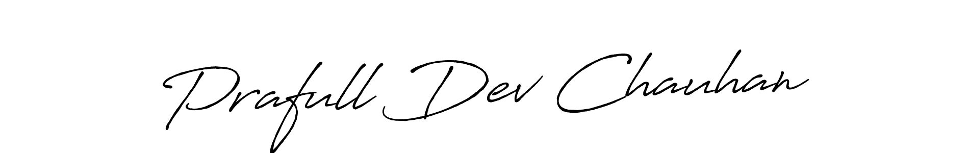 Use a signature maker to create a handwritten signature online. With this signature software, you can design (Antro_Vectra_Bolder) your own signature for name Prafull Dev Chauhan. Prafull Dev Chauhan signature style 7 images and pictures png