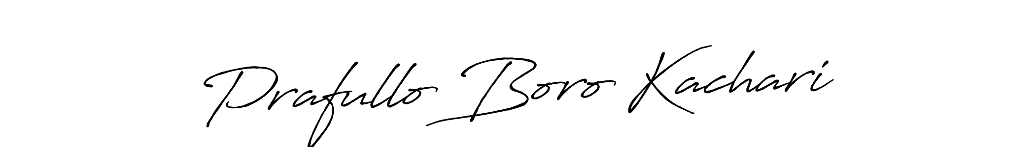 How to make Prafullo Boro Kachari signature? Antro_Vectra_Bolder is a professional autograph style. Create handwritten signature for Prafullo Boro Kachari name. Prafullo Boro Kachari signature style 7 images and pictures png