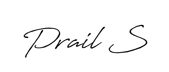 Prail S stylish signature style. Best Handwritten Sign (Antro_Vectra_Bolder) for my name. Handwritten Signature Collection Ideas for my name Prail S. Prail S signature style 7 images and pictures png