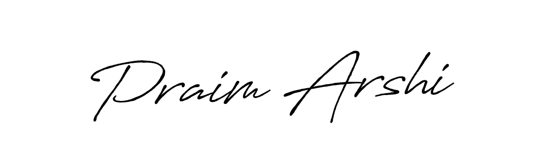 Make a beautiful signature design for name Praim Arshi. With this signature (Antro_Vectra_Bolder) style, you can create a handwritten signature for free. Praim Arshi signature style 7 images and pictures png