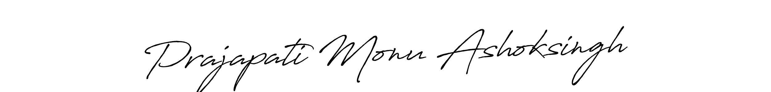 Make a short Prajapati Monu Ashoksingh signature style. Manage your documents anywhere anytime using Antro_Vectra_Bolder. Create and add eSignatures, submit forms, share and send files easily. Prajapati Monu Ashoksingh signature style 7 images and pictures png