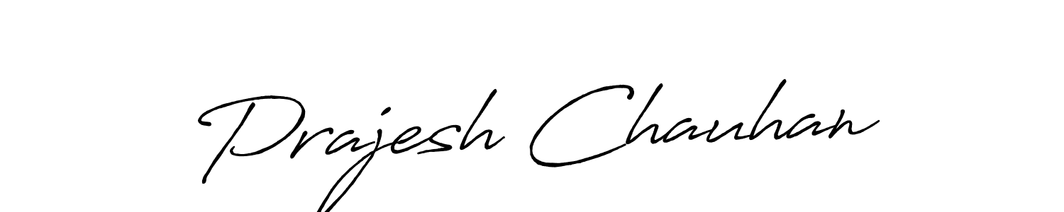 Make a beautiful signature design for name Prajesh Chauhan. With this signature (Antro_Vectra_Bolder) style, you can create a handwritten signature for free. Prajesh Chauhan signature style 7 images and pictures png